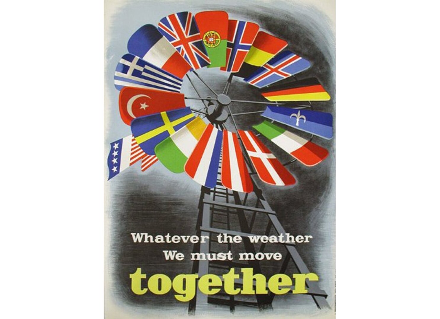 Grafika przedstawiająca plakat promujący Plan Marshalla. Na plakacie widać wiatrak. Skrzydła wiatraka pomalowano na wzór flag różnych krajów, w tym: Turcji, Szwecji, Włoch, Niemiec, Wielkiej Brytanii, Norwegii, Szwajcarii. Podpis na plakacie brzmi: Whatever the weather We must move together. 