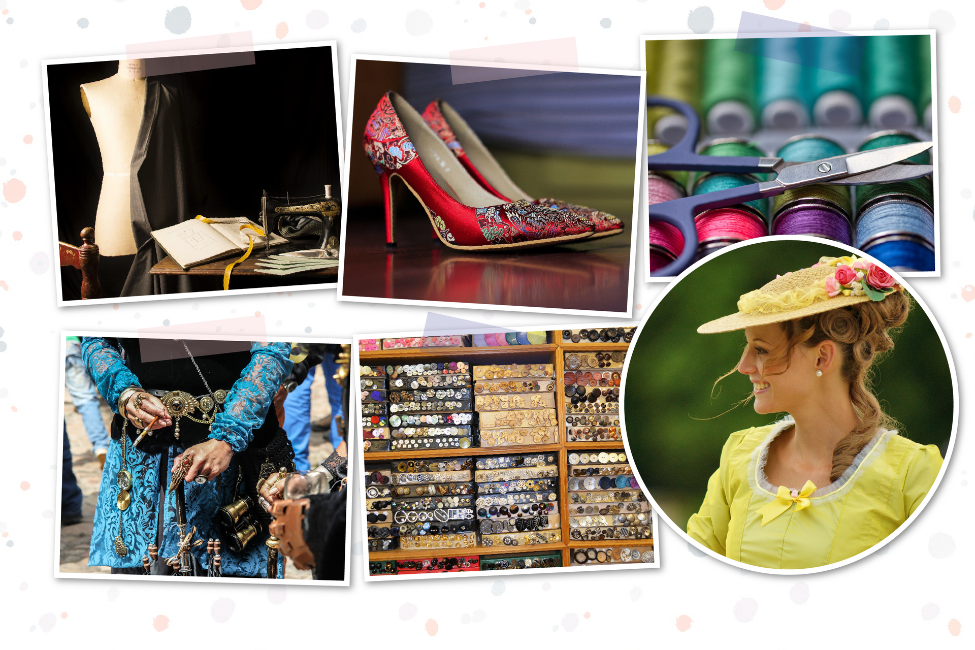 Ilustracja przedstawia kolaż zrobiony z sześciu zdjęć. Na pierwszym zdjęciu widać krawieckiego manekina oraz maszynę do szycia. Drugie zdjęcie przedstawia czerwone, bogato zdobione buty‑szpilki. Kolejne zdjęcie przedstawia szpulki kolorowych nici, na których leżą niewielkie nożyczki. Kolejne zdjęcie przedstawia zbliżenie na tułów mężczyzny, który ma na sobie błękitny, bogato haftowany kostium. Do paska ma przyczepioną lornetkę, a w dłoni trzyma zdobioną laskę. Piąte zdjęcie przedstawia szufladę z wieloma przegródkami, która wypełniona jest guzikami. Szóste zdjęcie przedstawia młodą kobietę w żółtej sukni. Jej włosy są upięte i zakręcone w loki. Na głowie ma płaski, żółty kapelusz ozdobiony drobnymi kwiatkami.