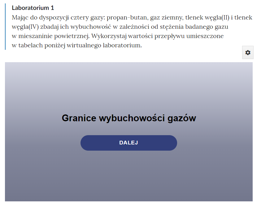 Przykładowy wygląd ekranu startowego laboratorium. Na górze ekranu widnieje polecenie, poniżej panel starowy zawierający tytuł multimedium oraz pasek "Dalej"; należy na niego kliknąć, aby rozpocząć eksperyment w laboratorium.