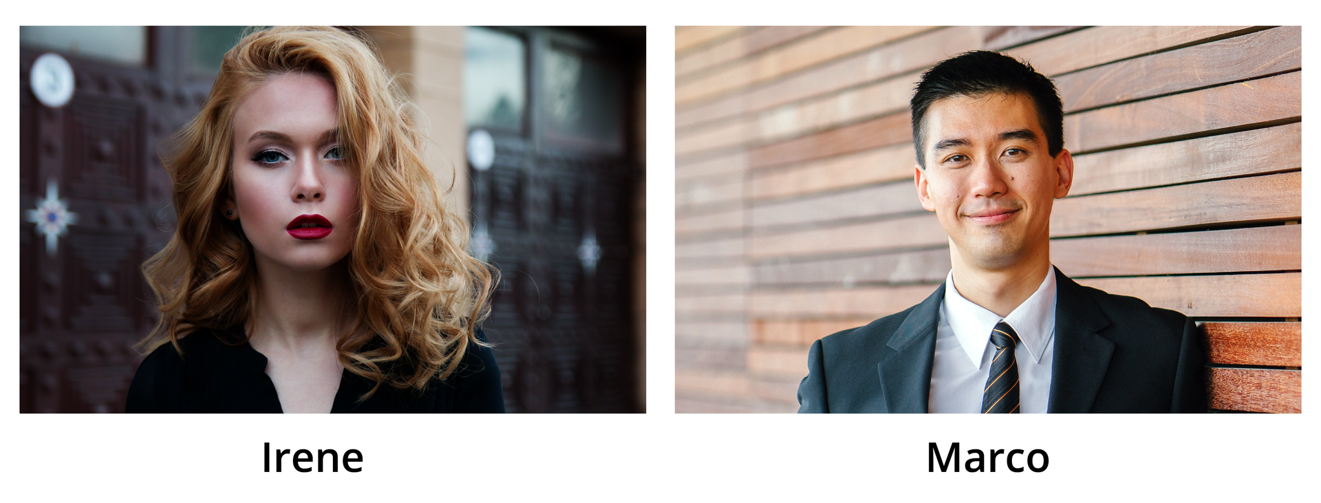 Ilustracja składa się z dwóch zdjęć. Na zdjęciu po lewej znajduje się młoda kobieta z dłuższymi, lekko kręconymi włosami. Pod zdjęciem znajduje się napis z jej imieniem: Irene
. Na zdjęciu po prawej znajduje się młody mężczyzna z krótkimi włosami. Mężczyzna ubrany jest w garnitur i nosi krawat. Pod zdjęciem znajduje się napis z jego imieniem: Marco
.