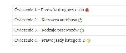 Grafika przedstawia wygląd zakładek z ćwiczeniami. Zakładki są poziomymi paskami. Każda posiada numer ćwiczenia i tytuł, który wskazuje, czego dotyczą zamieszczone w zakładce ćwiczenia. Przykład tekstu na pasku zakładki. Ćwiczenie 1 myślnik przewóz drogowy osób.