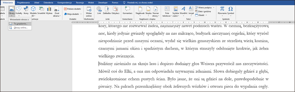 Zrzut ekranu z programu Word. Wybrano kartę Wstawianie. Następnie opcję Obrazy. Pod opcją Obrazy znajduje się lista dotycząca wstawiania obrazu. Zaznaczona jest opcja To urządzenie...  W obszarze roboczym znajduje się strona z tekstem.