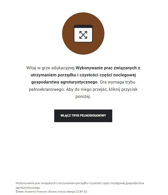 Widok ekranu Interaktywnego narzędzia typu scenario‑based learning. Widoczne jest brązowe koło z wpisanym w nie białym prostokątem, z pogrubioną górną krawędzią, w który wpisane są czarne strzałki tworzące x. Poniżej tytuł gry. Poniżej czarny prostokąt z białymi literami obrazujący włączenie trybu pełnoekranowego.