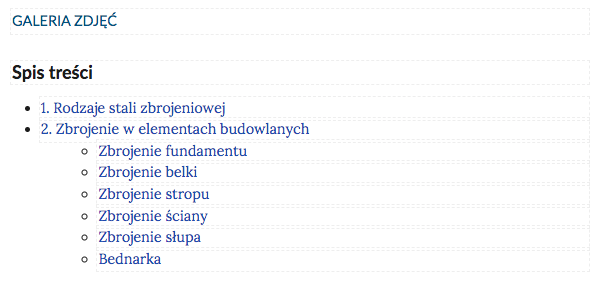 Ilustracja przedstawia spis treści w Galerii zdjęć: 1. Rodzaje stali zbrojeniowej, 2. Zbrojenie w elementach budowlanych (Zbrojenie fundamentu, Zbrojenie belki, Zbrojenie stropu, Zbrojenie ściany, Zbrojenie słupa, Bednarka)