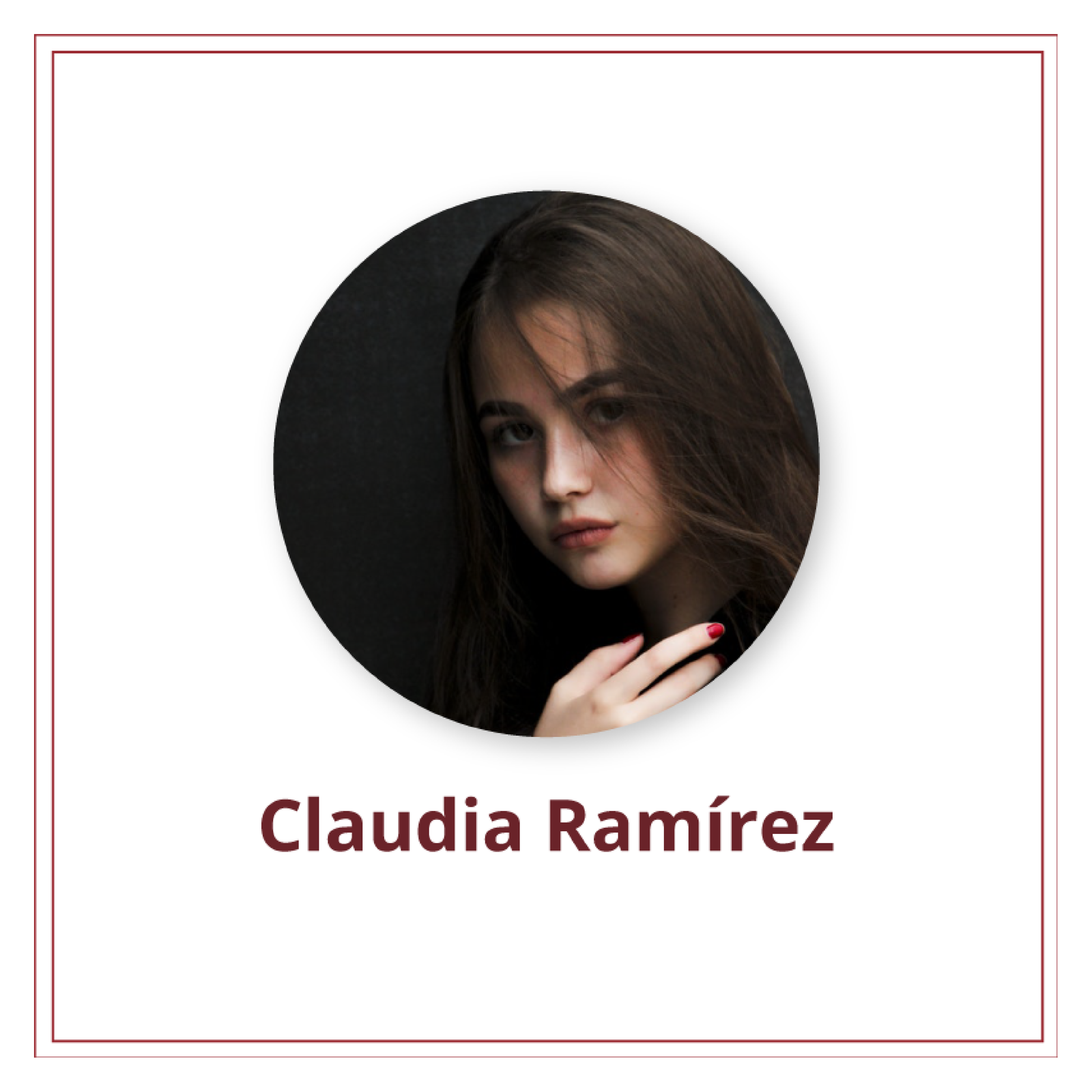 Portret ciemnowłosej dziewczyny z podpisem Claudia Ramírez . 