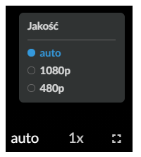 Ilustracja przedstawia czarną ramkę zawierającą w prawym górnym rogu szarą ramkę zatytułowaną jakość i zawierającą 3 przyciski opcji, auto, 1080 pe, 480 pe. po klatce. Zaznaczono opcję auto. U dołu znajdują się, napis auto, napis 1 znak mnożenia, kwadratową ramkę.