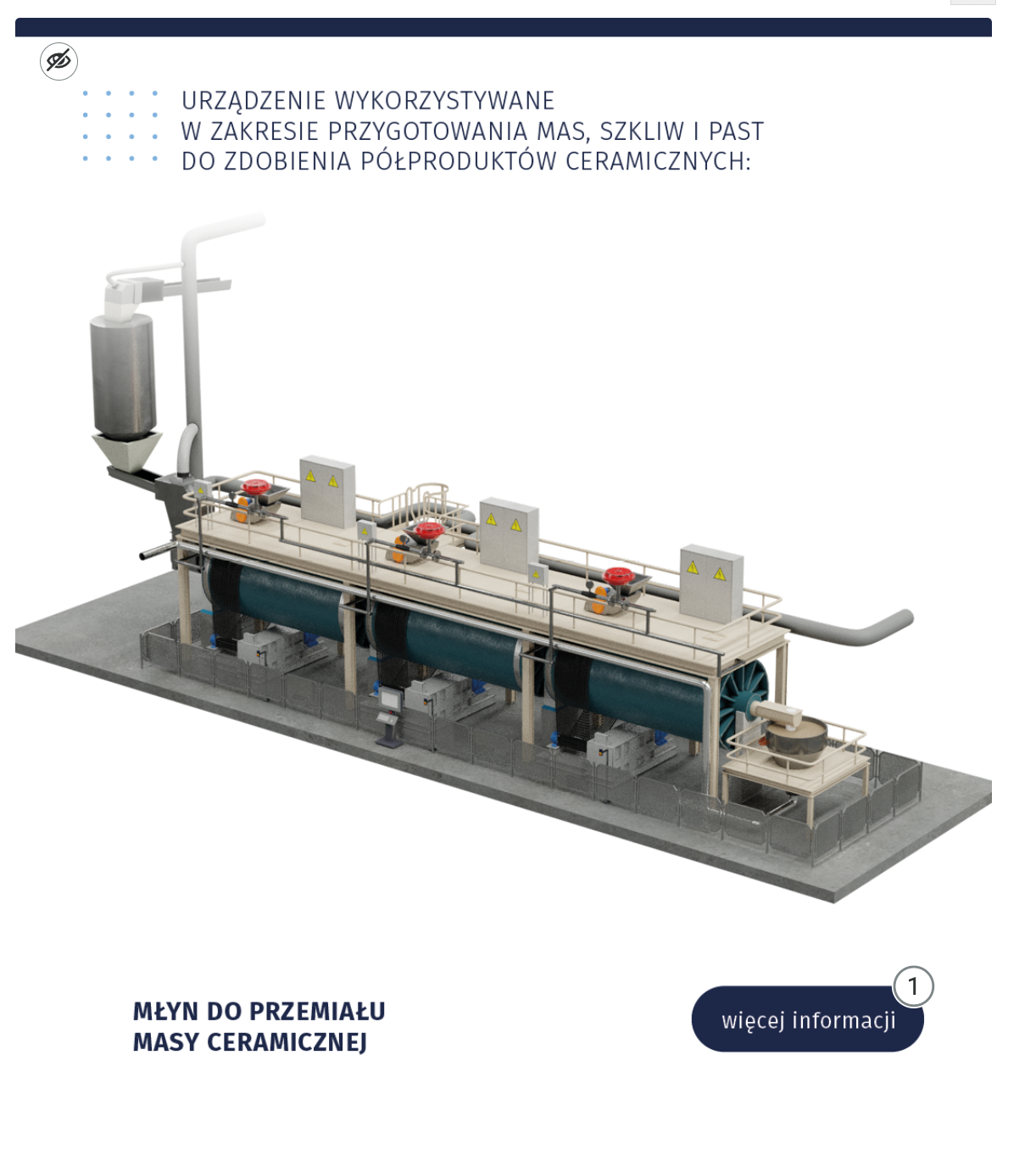 Ilustracja przedstawia planszę z interaktywnym punktem, urządzenie wykorzystywane w zakresie przygotowania mas, szkliw i past do zdobienia półproduktów ceramicznych, młyn do przemiału masy ceramicznej. To złożona maszyna z dużym silosem doprowadzającym masę ceramiczną do szeregu trzech bębnów stalowych ułożonych w osi poziomej.