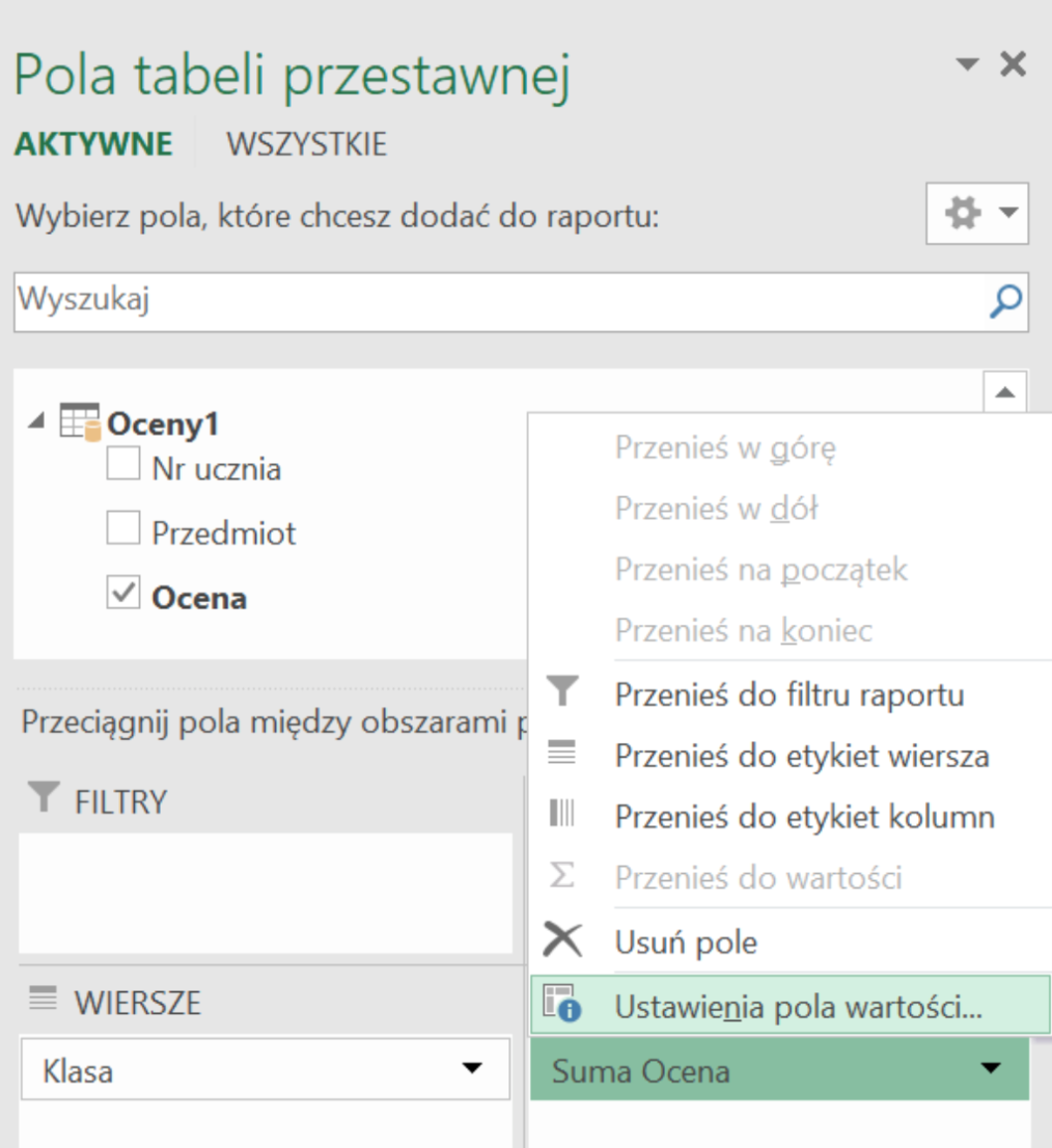 Ilustracja przedstawia okno dialogowe Pola tabeli przestawnej z zaznaczoną opcją Aktywne. Wybierz pola, które chcesz dodać do raportu. Zaznaczone pole Oceny 1 - Ocena. Poniżej znajduje się polecenie Przeciągnij pola między obszarami poniżej i pola Filtry, Kolumny, Wiersze, Suma z Ocena, a nad nią drugie okno dialogowe z kolejnymi opcjami: Przenieś do filtru raportu, Przenieś do etykiet wiersza, Przenieś do etykiet kolumn, Usuń pole i podświetlone Ustawienia pola wartości.