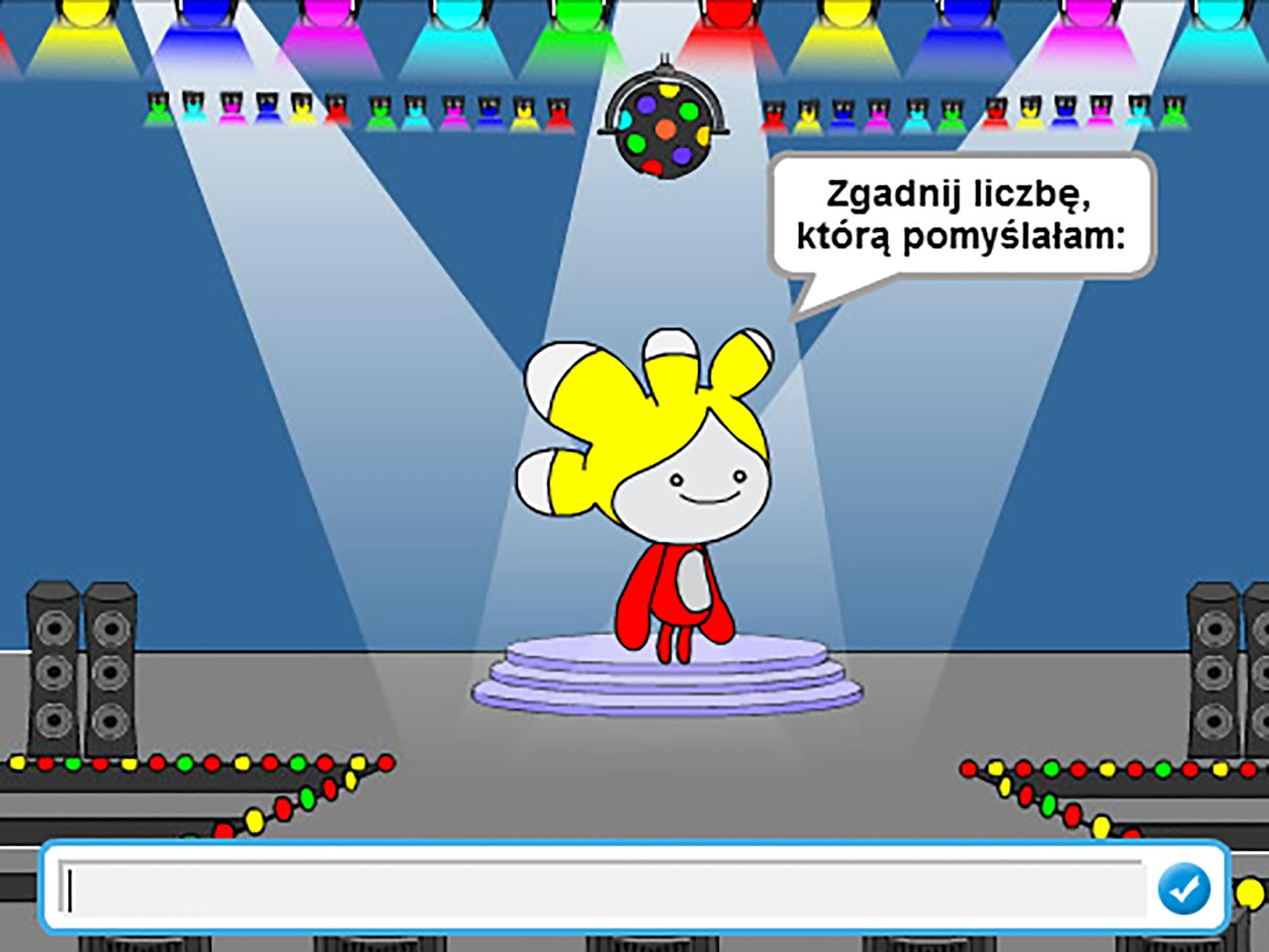 Obrazek przestawia salę dyskotekową z estradą, czyli podwyższeniem, na którym artyści wykonują swoje utwory. Znajduje się ono w centralnej części sceny. Na estradzie stoi dziewczynka ubrana na czerwono z bujną blond fryzurą. Skierowane są na nią 3 reflektory, a nad jej głową wisi kula dyskotekowa. Dziewczynka‑duszek zadaje użytkownikowi pytanie: "Zgadnij liczę, którą pomyślałam:". Na dole obrazka umieszczone jest okienko do podania odpowiedzi. Pomieszczenie jest przyozdobione w szereg innych reflektorów emitujących światło w różnych kolorach oraz głośniki znajdujące się na obrzeżach sceny służące do nagłaśniania wystąpień. Sama scena jest koloru szarego, a ściany sali są niebieskie.