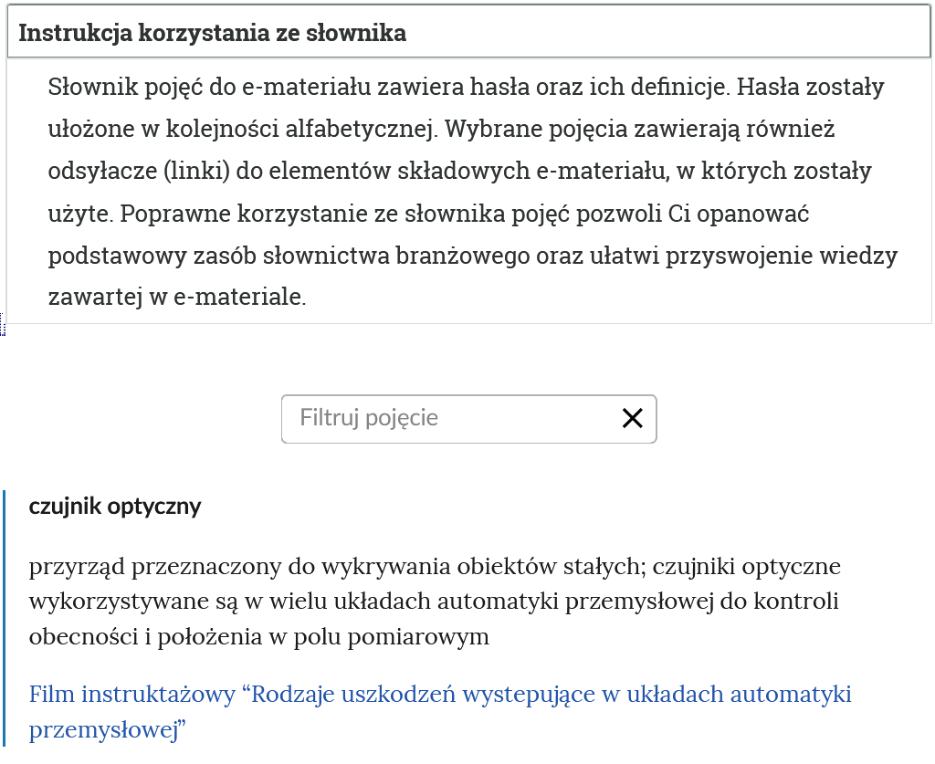 Grafika przedstawia przykładowy widok otwartej zakładki instrukcji korzystania ze słownika. Pod nazwą zakładki znajduje się prostokątny panel filtruj pojęcie i znak iks. Niżej widoczne jest hasło wraz z definicją.