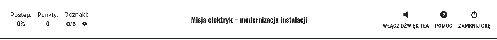 Grafika przedstawia pasek z gry, są na nim ujęte informacje: postęp określony w procentach, punkty, odznaki, ikonka oka, tytuł gry, ikona wyłączania dźwięku, ikonka znaku zapytania z opisem: pomoc oraz ikonka wyłącznika z podpisem: zamknij grę.