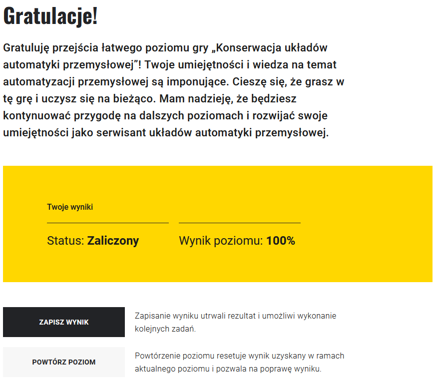Ekran podsumowujący gry. Na żółtym pasku umieszczone są informacje o wyniku poziomu, a nad nimi informacja zwrotna. Na dole znajdują się przyciski: Powtórz poziom oraz Zapisz wynik.