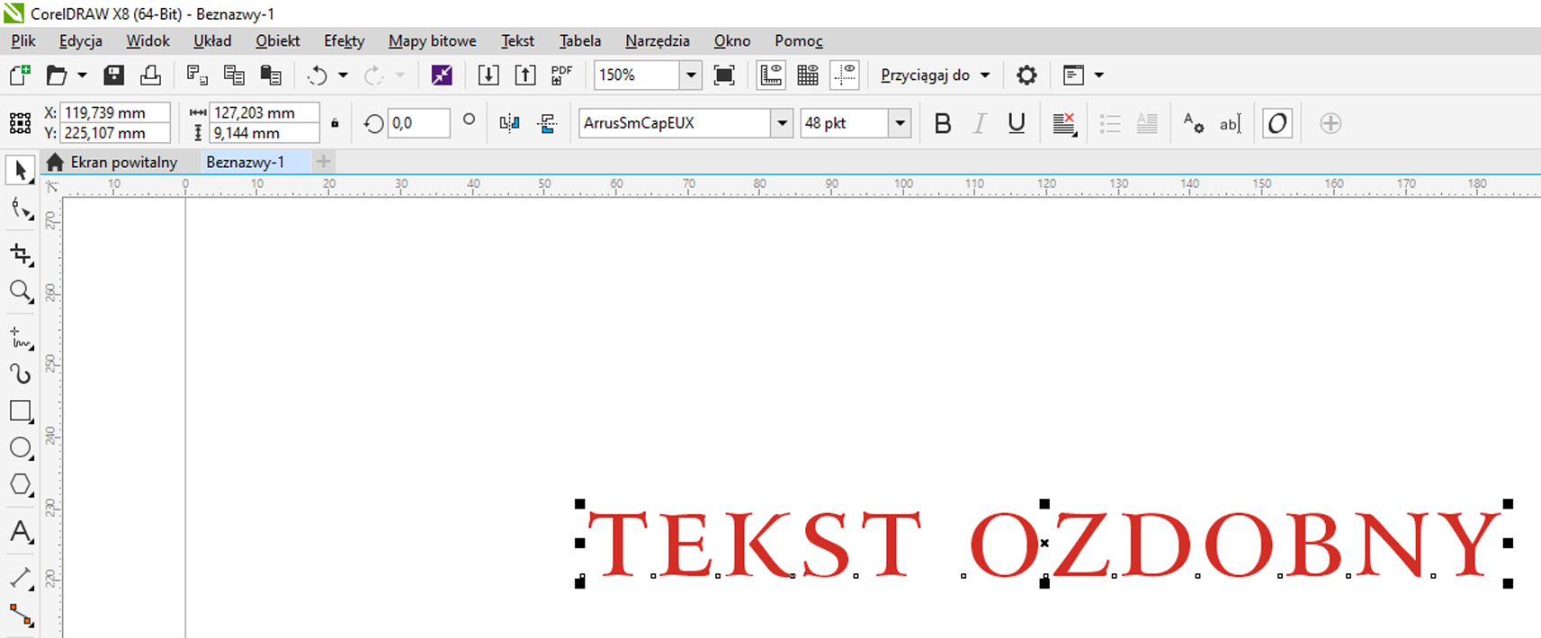 Zrzut ekranu przedstawia program CorelDRAW.Zwiększono czcionkę do 48 pkt oraz zmieniono ją na: ArrusSmCapEUX.