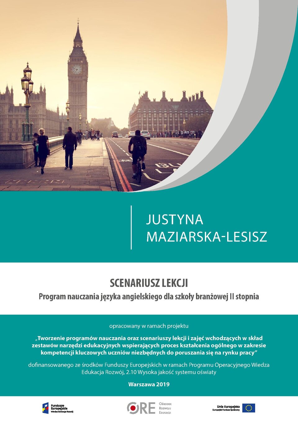 Pobierz plik: Scenariusz 20 Maziarska-Lesisz SB II język angielski.pdf
