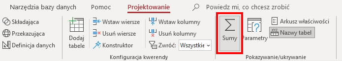 Zrzut ekranu przedstawiający narzędzie do wyboru w programie MS Access.  Zaznaczona jest opcja Projektowanie a w niej czerwonym prostokątem zaznaczony jest przycisk Suma.