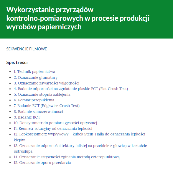 Zdjęcie przedstawia spis treści sekwencji filmowych. Składa się on z piętnastu punktów zatytułowanych "Wykorzystanie przyrządów kontrolno‑pomiarowych w procesie produkcji wyrobów papierniczych".