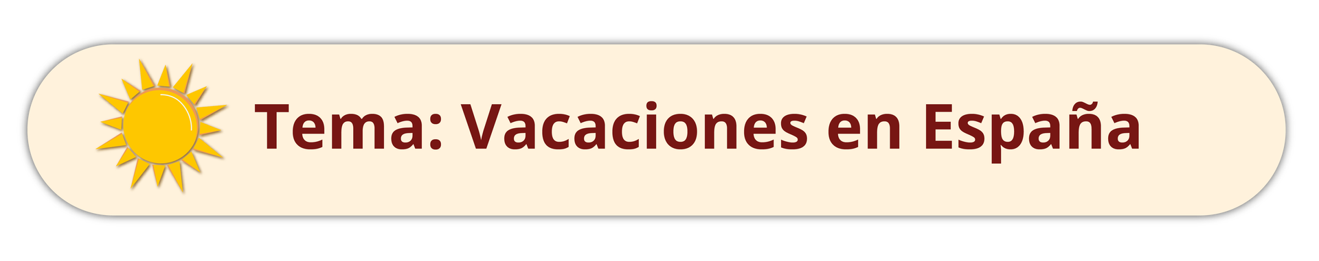 Grafika przedstawia ikonkę słoneczka i obok tekst: Tema: Vacaciones en España