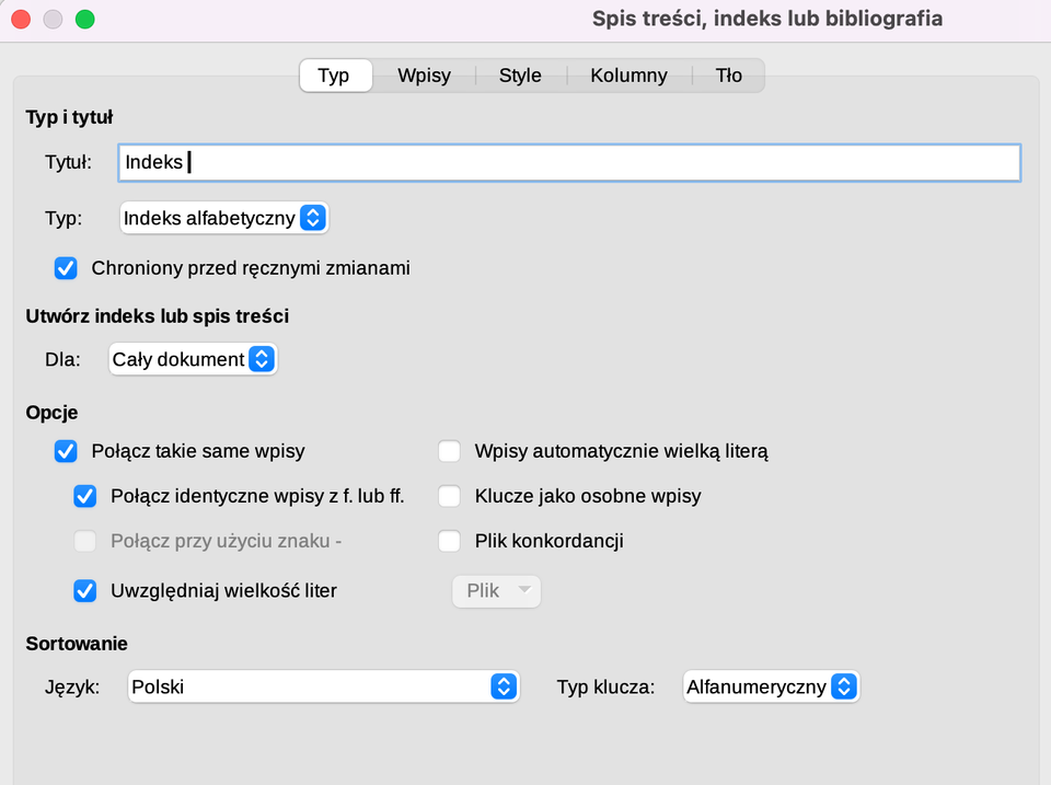 Zrzut ekranu przedstawia okno dialogowe programu LibreOffice zatytułowane „Spis treści, indeks lub bibliografia”. W zakładce „Typ” widoczne są ustawienia dotyczące tworzenia indeksu alfabetycznego dla całego dokumentu. W polu „Tytuł” wpisano „Indeks”. Zaznaczone są opcje, takie jak „Chroniony przed ręcznymi zmianami”, „Połącz takie same wpisy”, „Połącz identyczne wpisy z f. lub ff.” oraz „Uwzględniaj wielkość liter”. Ustawiono język „Polski”, a typ klucza „Alfanumeryczny”. Pozostałe pola i opcje pozwalają na dostosowanie sposobu generowania indeksu.