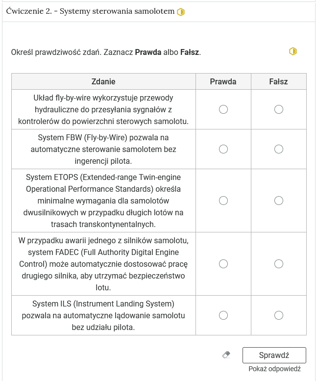 Zrzut ekranu przedstawia przykładowy wygląd zadania. Na zdjęciu widoczna jest rozwinięta zakładka z ćwiczeniem drugim. W zakładce zawarte jest zadanie polegające na ocenieniu czy zdanie jest prawdziwe czy fałszywe.