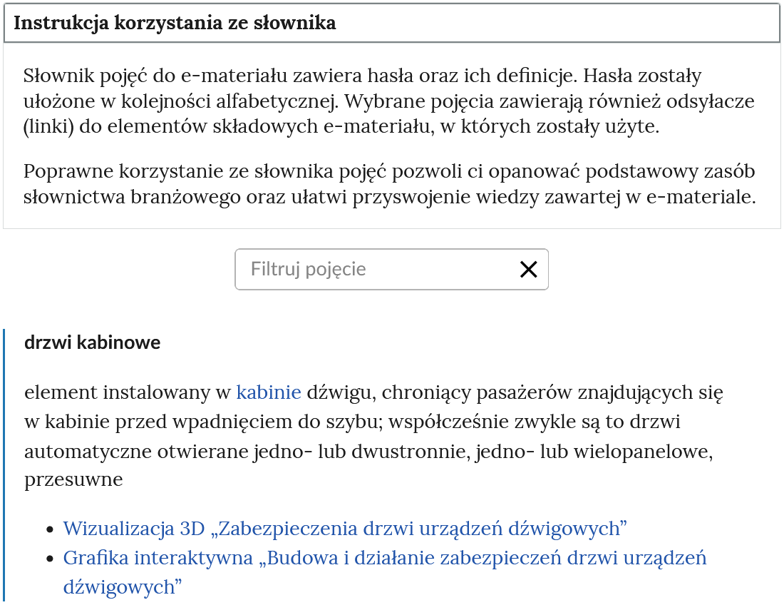 Grafika przedstawia  widok na górną część słownika. Na górze znajduje się panel z otwartą instrukcją. Poniżej widoczny jest prostokątny panel filtruj pojęcie i znak iks. Na dole znajduje się hasło wraz z definicją.