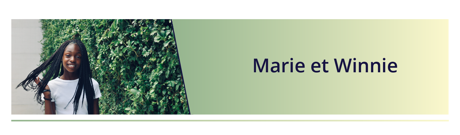 Zdjęcie przedstawia dziewczynę w białej koszulce na krótki rękaw. Dziewczyna ma długie, czarne włosy zaplecione w dużo bardzo drobych warkoczyków. Obok niej znajduje się napis: Marie et Winnie.