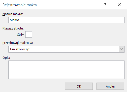 Ilustracja przedstawia okno o nazwie Rejestrowanie makra. W polu o nazwie Nazwa makra wpisano Makro1. W polu Przechowuj makro w: wpisano ten skoroszyt. Na dole okna przyciski: OK oraz Anuluj. 