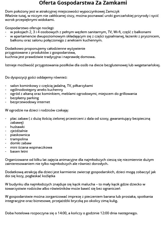 Grafika przedstawia przykładową ofertę turystyczną gospodarstwa agroturystycznego. U góry widoczny jest tytuł oferty, zaś poniżej wymienionej są warunki oferty, w tym lokalizacja, rodzaj noclegów, kwestie związane z posiłkami, co jest oferowane do dyspozycji gości, jakie jest wyposażenie ogrodu, dodatkowe atrakcje, czas trwania doby hotelowej.