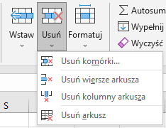 Ilustracja przedstawia rozwiniętą zawartość zakładki Usuń. Są tam opcje: Usuń komórki, Usuń wiersze arkusza, Usuń kolumny arkusza, Usuń arkusz.   