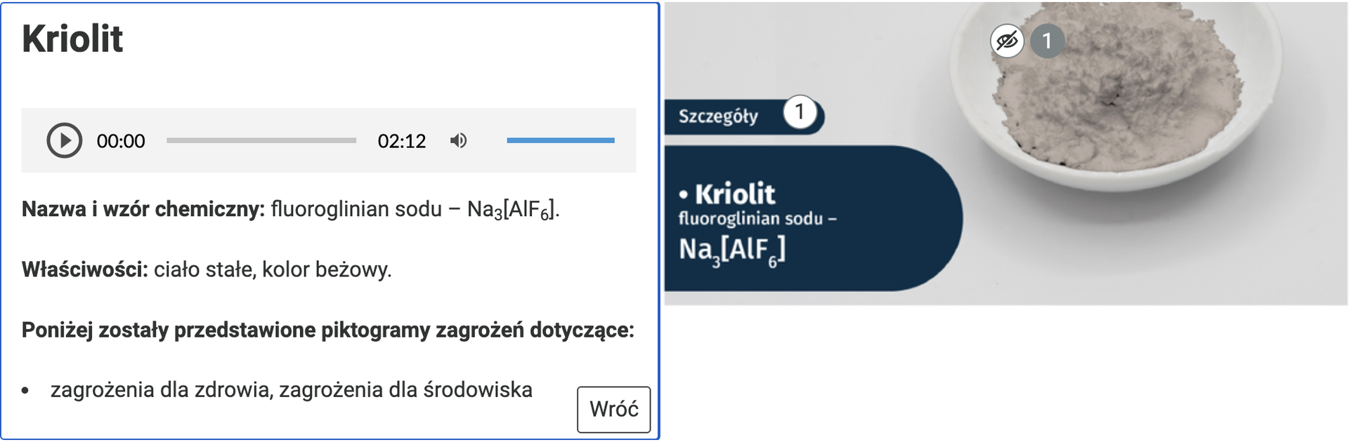 Grafika przedstawia tekst wyświetlany po kliknięciu na znacznik, umieszczony na zdjęciu. Wyświetlana jest grafika piktogramu. Grafika dotyczy kriolitu. 