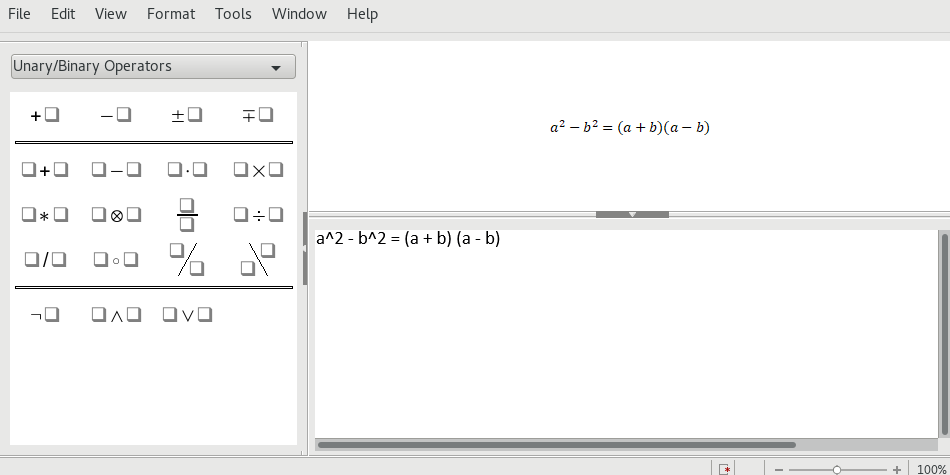 Zrzut ekranu przedstawia program LibreOffice Math. Na górze menu File, Eit, View, Format, Window, Help. Poniżej okno programu podzielone jest na dwie części. Po lewej, węższej stronie lista rozwijana zawierająca struktury matematyczne z wybraną opcją Unary/Binary Operators. Pod nią przykłady symboli do wstawienia, gdzie widoczne kwadraty symbolizują znak wstawiany z klawiatury. Na przykład + kwadrat, - kwadrat, kwadrat + kwadrat , kwadrat - kwadrat , kwadrat razy kwadrat. Prawa strona podzielona jest w poziomie na dwa okna, w górny widoczny jest wzór matematyczny a do kwadratu odjąć b do kwadratu  równa się iloczynowi sumy a i b (w nawiasie) przez różnicę a i b (w nawiasie). Poniżej w oknie tak zwany zapis skryptowy tego równania. a^2 - b^2 = (a+b)(a-b)