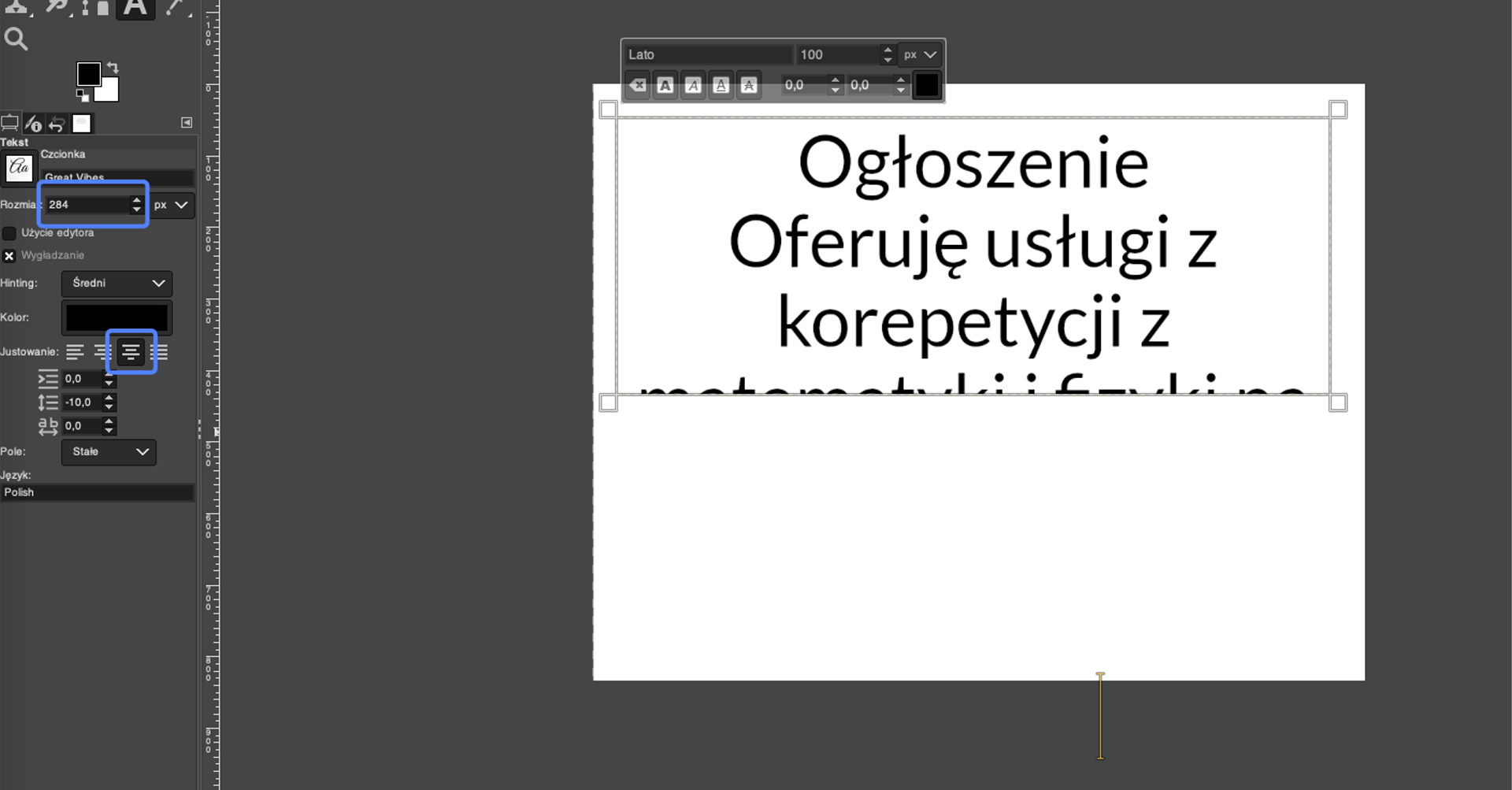 Ilustracja przedstawia okno programu. Po lewej stronie jest panel dotyczący czcionki. Tam zaznaczono rozmiar: 284 oraz Justowanie z wyborem wyśrodkowania. Po prawej stronie jest obszar roboczy. Jego połowa jest otoczona ramką. Jest tam tekst: Ogłoszenie Oferuję usługi z korepetycji z. Nad obszarem jest pole z wyborem fontu o nazwie Lato. 