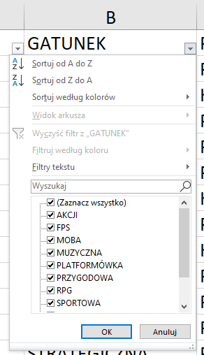 Na zrzucie ekranu widoczny jest fragment arkusza Excel. Na górze pasek z trzema polami: w pierwszym zwartość to H16; w drugim trzy ikonki - x, haczyk i funkcja; trzecie pole jest puste. Nad danymi w arkuszu znajduje się lista opcji dotycząca sortowania i filtrowania. Na liście dostępne pozycje: Sortuj od A do Z, Sortuj od Z do A, Sortuj według kolorów, Filtry tekstu. Pod listą pole wyszukiwania a dalej obszar z listą  zawierającą gatunki gier. Pod listą przyciski OK oraz Anuluj. Wybrano OK. 