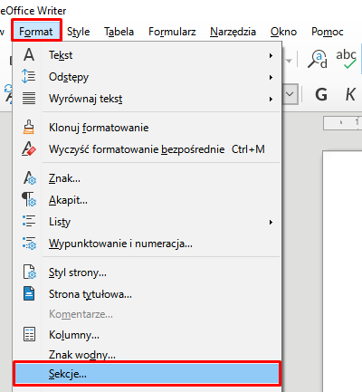 Ilustracja przestawia przykładowy dokument w programie  LibreOffice Writer . W pasku widoczne są zakładki: Format, Style, Tabela, Formularz, Narzędzia i Okno, Pomoc. Zakładka Format jest rozwinięta i znajduje się w czerwonej ramce, widać pionową, długą listę z opcjami wyboru: Tekst, Odstępy, Wyrównaj tekst, Klonuj formatowanie, Wyczyść formatowanie bezpośrenie Ctrl+M, Znak…, Akapit…, Listy, Wypunktowanie i numeracja…, Styl strony…,  Strona tytułowa…, Komentarze…, Kolumny…, Znak wodny…, Sekcje… . Pozycja Sekcje… jest zaznaczona w czerwonej ramce. 