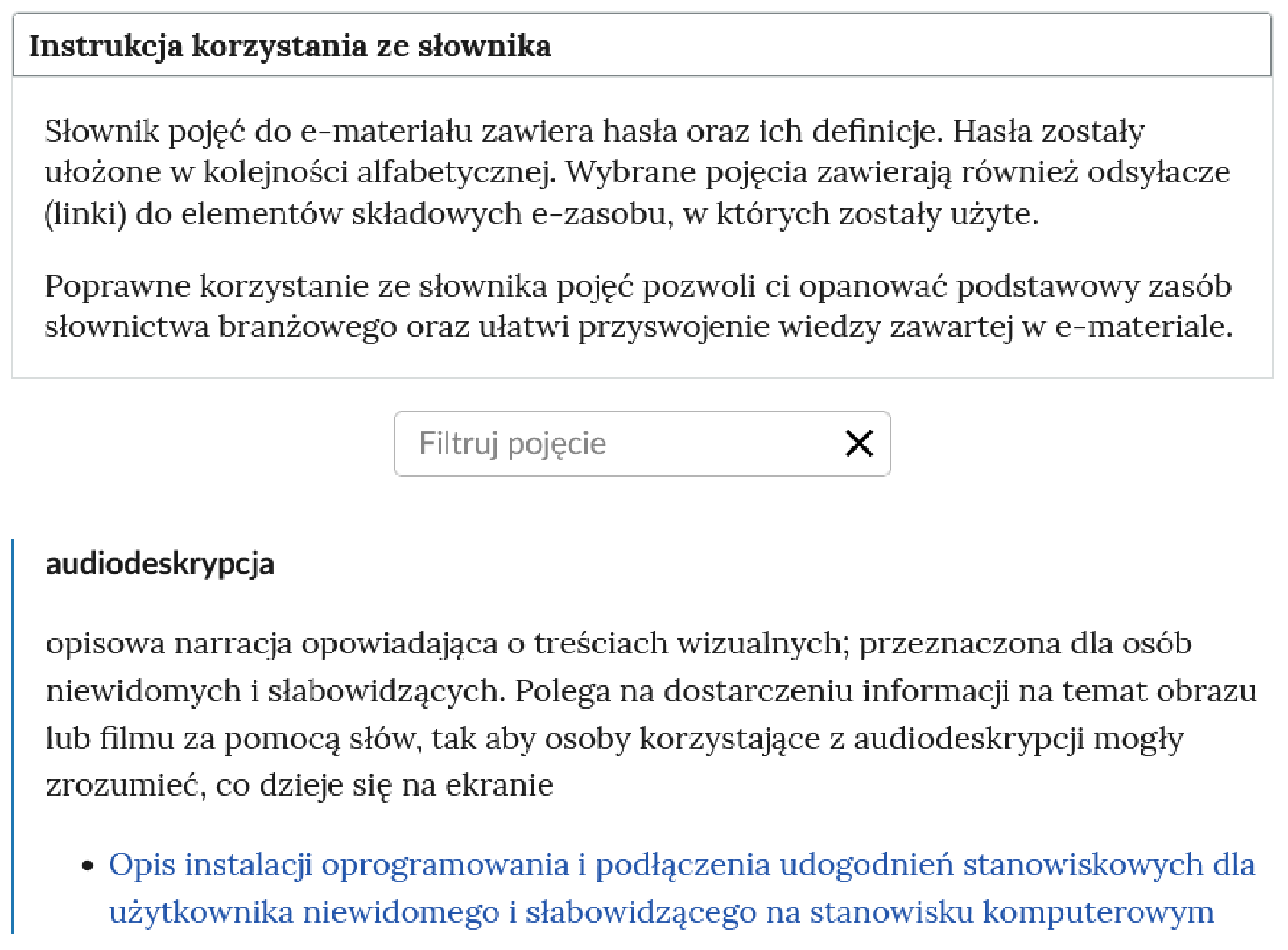 Widok na górną część słownika. Widoczna jest rozwinięta instrukcja, pole do filtrowanie pojęć, niżej widoczne jest hasło z definicją, a pod hasłem link do części lekcji, w której definiowane słowo się znajduje.