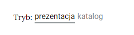 Grafika przedstawia przyciski służące do przełączania trybów wyświetlania galerii. Dostępne tryby to: Prezentacja oraz Katalog.