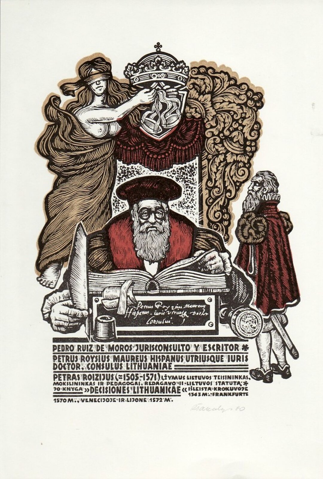 Ilustracja autorstwa Antanasa Rimantasa Sakalysa pod tytułem „Petar Roizjius” przedstawia postać mężczyzny w podeszłym wieku, który pracuje przy księgach. Mężczyzna ma długi zarost, ubrany jest w czerwoną czapkę, czerwoną kamizelkę oraz brązowo-szarą bluzę. W jednej dłoni trzyma pióro, a drugą przewraca kartki księgi. Obok Rozjusza znajduje się mężczyzna w średnim wieku, o długim zaroście. Ubrany jest w czerwony płaszcz z brązowymi naramiennikami. U jego dołu widoczny jest miecz. Za Rozjuszem znajduje się Temida, kobieta o bujnych brązowych włosach, które zakrywają jej prawie całe ciało – odkryte ma piersi. Kobieta ma zawiązane oczy, dłońmi sięga po wagę szalkową. 