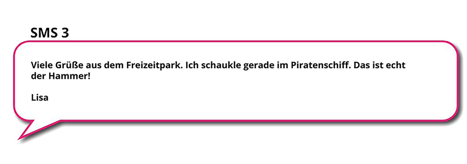 3.Ilustracja przedstawia ramkę w kształcie chmurki, typową dla treści SMS, zawierającą wiadomość tekstową. Treść dostępna w transkrypcji.  