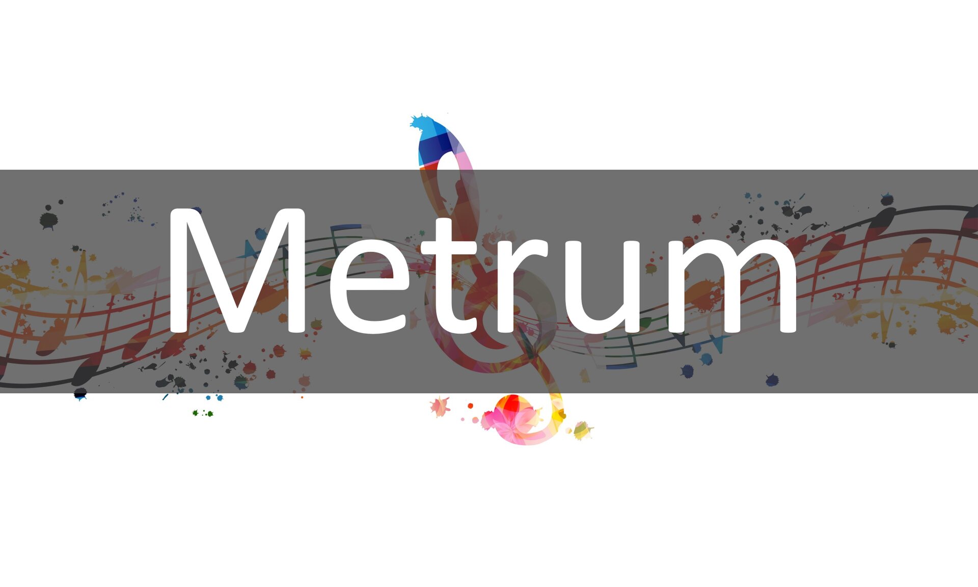 Ilustracja przedstawia kolorowe nuty na pięciolinii wraz z kluczem wiolinowym i szare tło z napisem: Metrum 