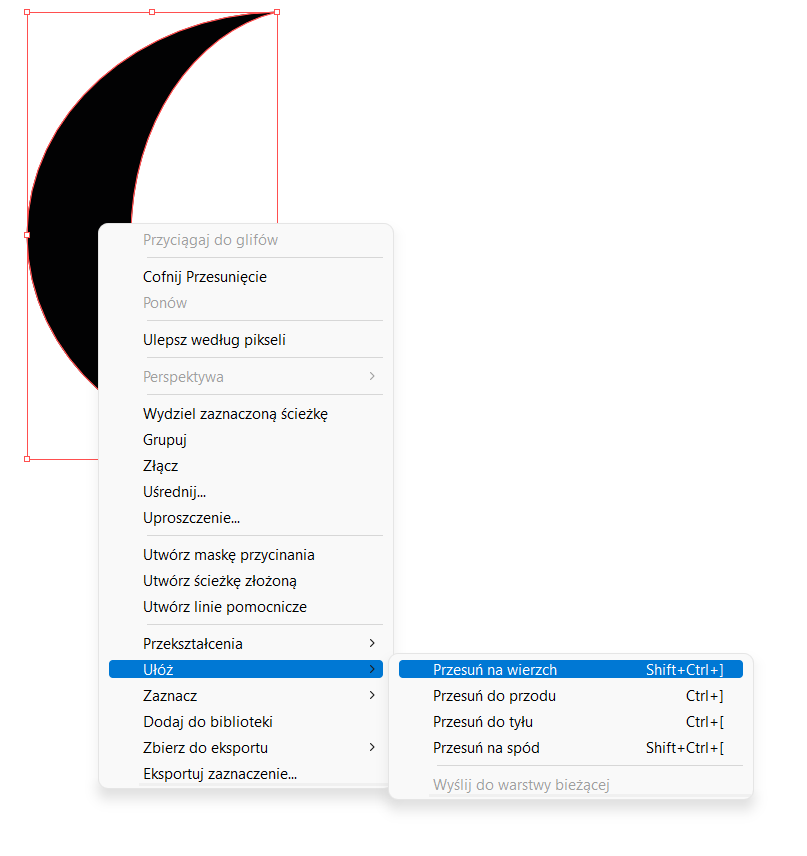 Zrzut ekranu przedstawia zaznaczony w ramce czarny półksiężyc. Widoczne jest menu kontekstowe, na którym rozwinięte jest drugie menu podpisane Ułóż, a z niego wybrana jest opcja Przesuń na wierzch.