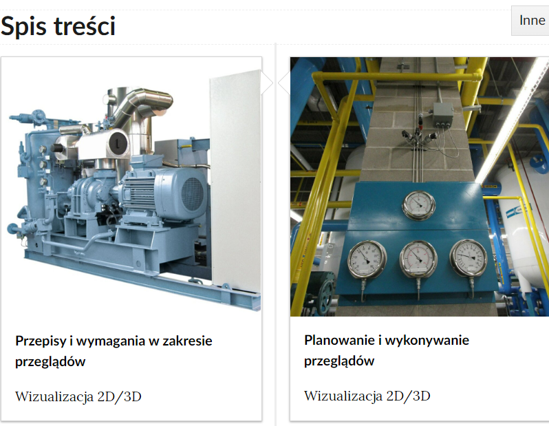 Na zdjęciu widoczny jest przykładowy wygląd spisu treści. Dużą literą w lewym górnym rogu napis Spis treści, a pod nim dwie ilustracje obok siebie, które podpisane są tytułem danego materiału. Jedna z nich zawiera ilustracje instalacji chłodniczej i jest podpisana: Przepisy i wymagania w zakresie przeglądów, druga ma zdjęcie liczników wskazówkowych i nosi tytuł: Planowanie i wykonywanie przeglądów. Obie mają dodatkowo opis zawartości danego materiału, w tym przypadku są to wizualizacje i animacja dwa de lub trzy de.