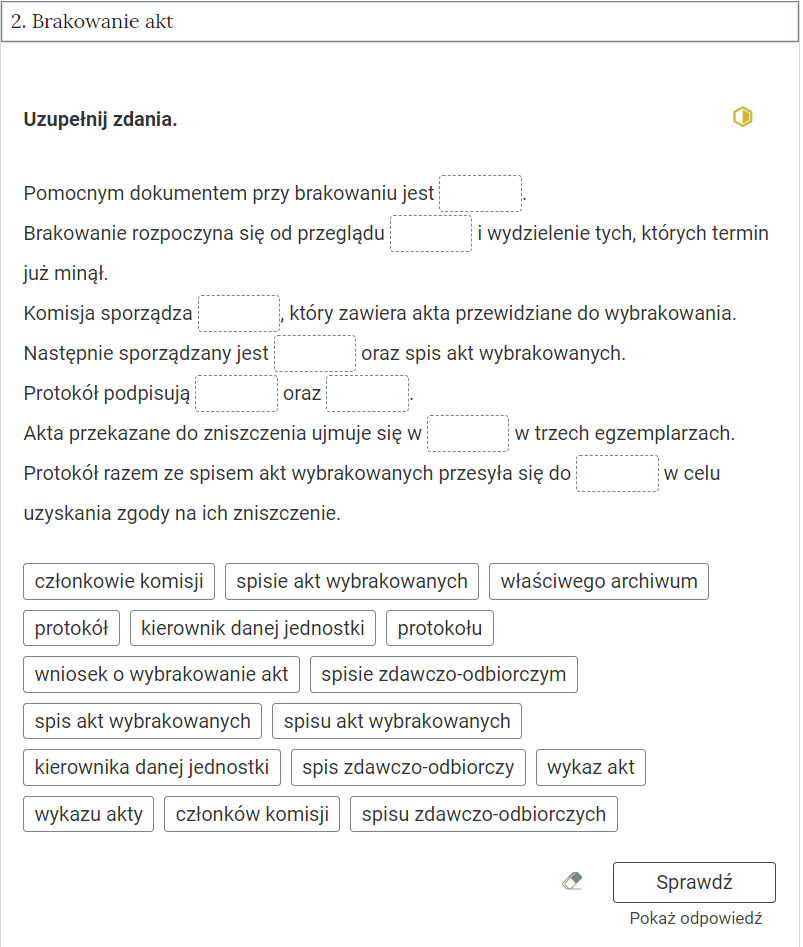 Widok na przykładowe ćwiczenie. W górnej części grafiki zakładka z nazwą kategorii. Poniżej polecenie. Po prawej stronie polecenia znajduje się kolorowy symbol, odzwierciedlający trudność zadania. Pod poleceniem treść zadania. Poniżej ikona gumki do usuwania odpowiedzi, przycisk “Sprawdź” oraz przycisk “Pokaż odpowiedź”.