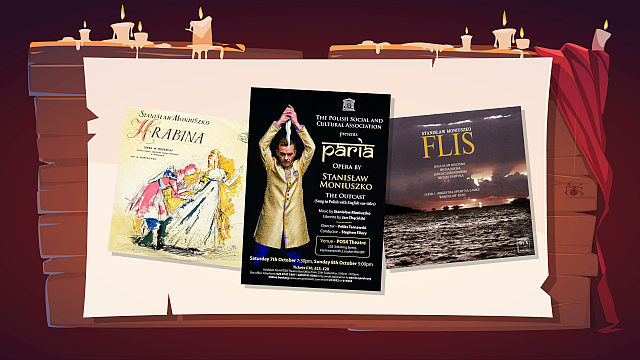 Na tej ilustracji znajdują się trzy okładki albumów lub plakatów operowych, wszystkie związane ze Stanisławem Moniuszko. Lewa okładka: Tytuł "Hrabina" Stanisława Moniuszki, z malarską ilustracją przedstawiającą postacie w strojach historycznych. Środkowa okładka/plakat: Tytuł "PARIA" Opera by Stanisław Moniuszko. Na plakacie widnieje mężczyzna w płaszczu, trzymający nóż. Jest to plakat przedstawiający "THE OUTCAST (Song in Polish with English subtitles)", wystawianą przez "THE POLISH SOCIAL AND CULTURAL ASSOCIATION". Podane są daty przedstawień w POSK Theatre w Londynie. Prawa okładka: Tytuł "FLIS" Stanisława Moniuszki, z krajobrazem przedstawiającym pola i zachodzące słońce.