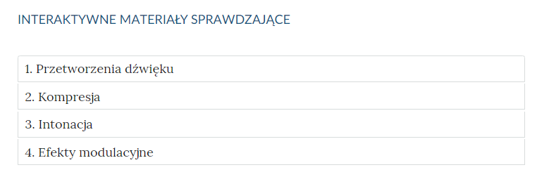 Grafika przedstawia widok interaktywnego materiału sprawdzającego, czyli zbioru poszczególnych zadań w formie listy z nazwami zadań, gdzie po kliknięciu w nazwę zadania pojawi się jego zawartość.