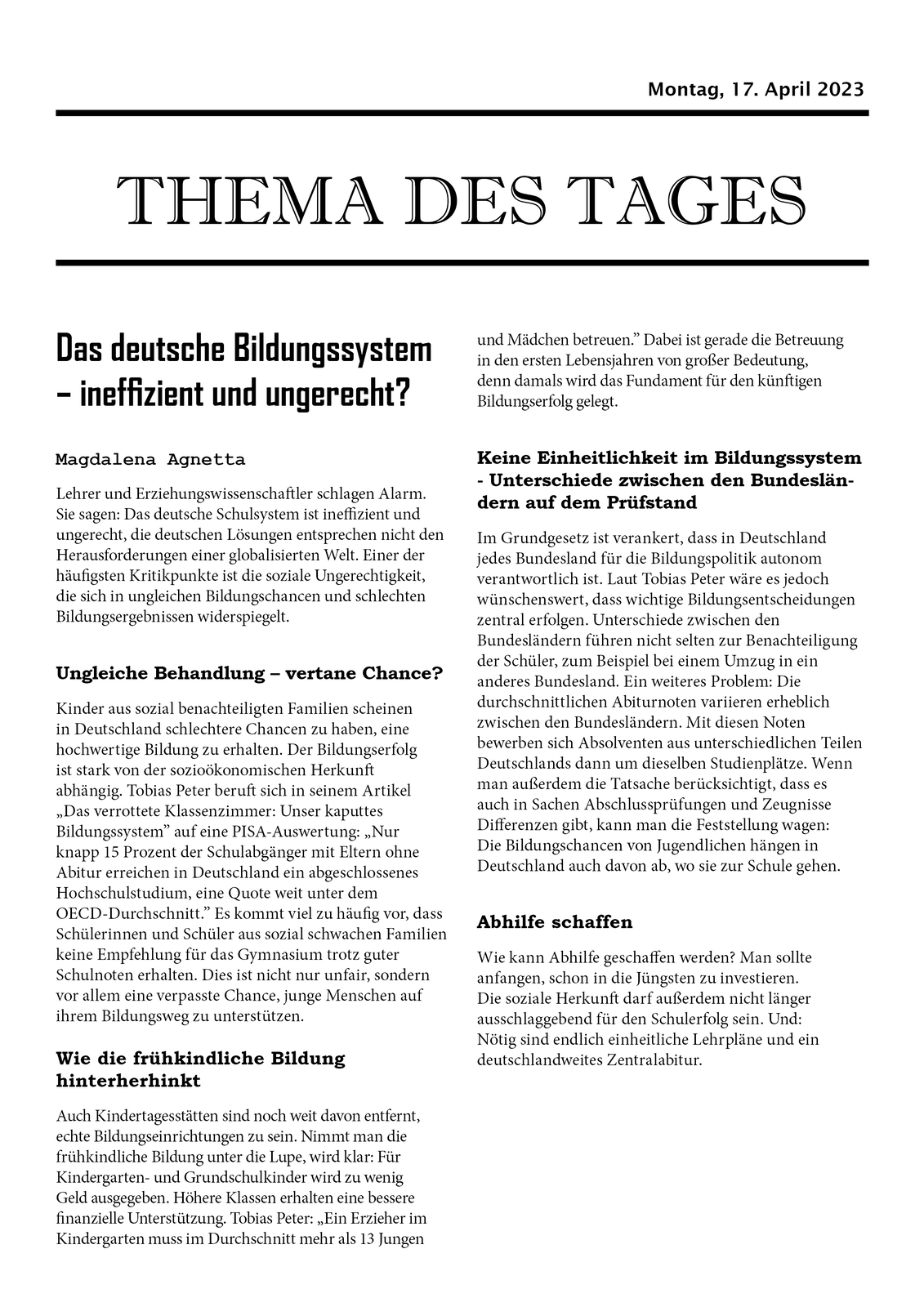 Ilustracja przedstawia stronę gazety. Na górze strony znajduje się data Montag, 17. April 2023. Dalej nagłówek Thema des Tages i tekst artykułu. Poniżej treść artykułu - jego treść znajduje się w transkrypcji.