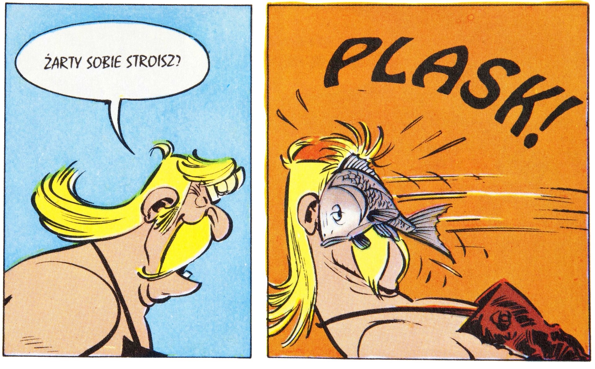 Ilustracja z komiksu ukazuje mężczyznę, w którego twarz zostaje rzucona ryba. Uderzenie sygnalizuje wyraz dźwiękonaśladowczy „PLASK!”, linie obrazujące rzut oraz odchodzące od twarzy mężczyzny krótkie kreski.