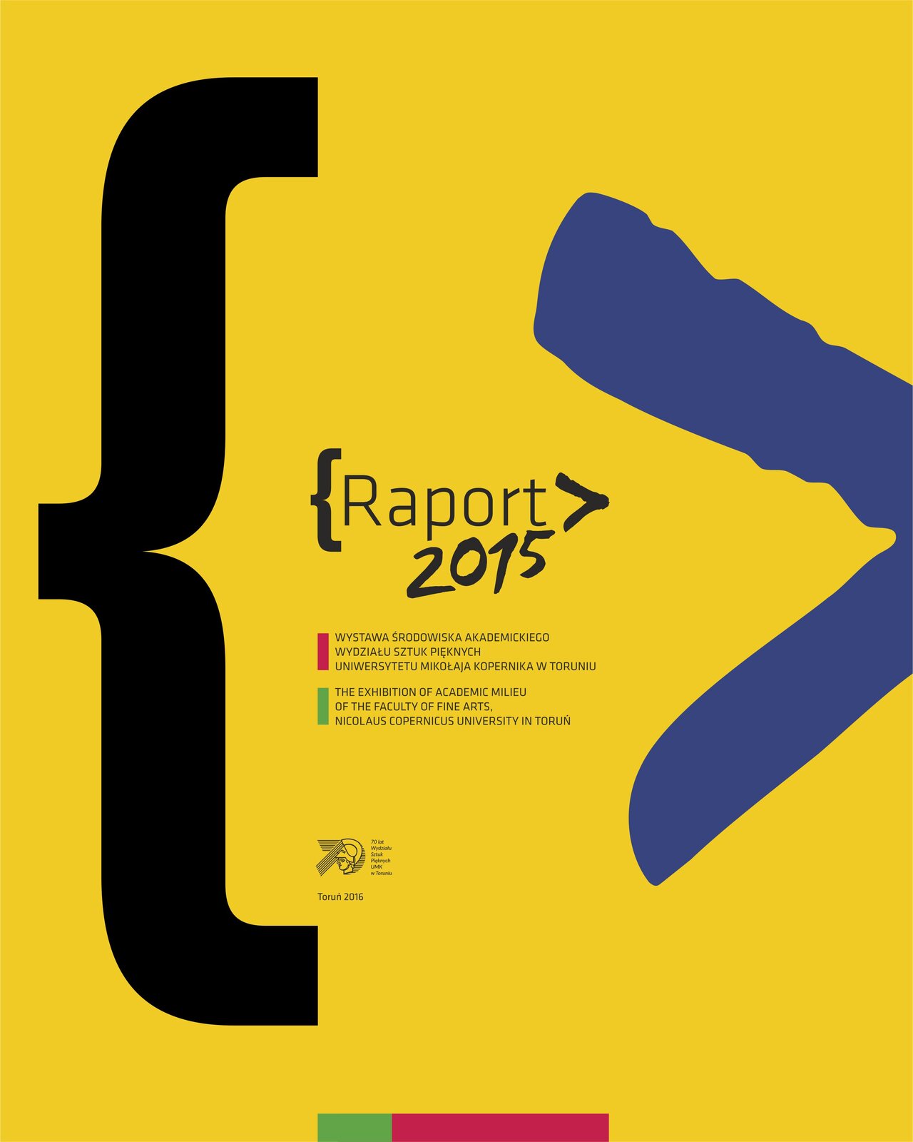 Ilustracja przedstawia żółtą teczkę „Raport 2015”, zaprojektowaną przez Krzysztofa Skrzypczyka. Na środku znajduje się tytuł wraz z dodatkowymi informacjami o jej zawartości. Na teczce umieszczono dwa motywy graficzne: czarną klamrę oraz niebieski znak mniejszości. Przy dolnej krawędzi jest zielono‑czerwony pasek.