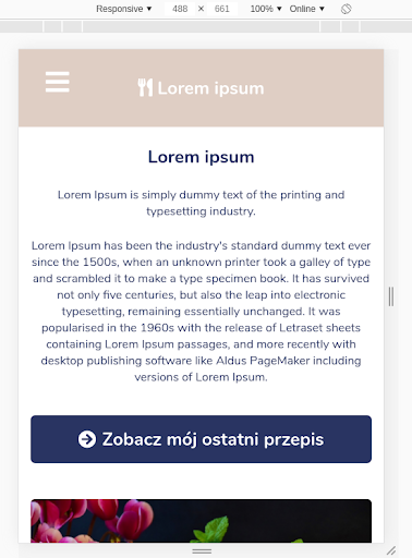 Zrzut ekranu przedstawia prostokątny obszar z łacińskim tekstem zaczynającym się od słów: Lorem ipsum. Powyżej tekstu jest tytuł Lorem ipsum, a obok ikona widelca i noża. Poniżej tekstu jest strzałka w prawo, a obok napis: Zobacz mój ostatni przepis.  