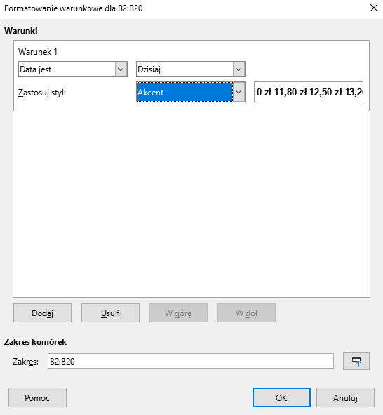 Ilustracja przedstawia okno dialogowe dotyczące Formatowania warunkowego dla B2:B20. Warunki. Warunek 1 - z listy rozwijanej wybrano Data jest oraz Dzisiaj. W Zastosuj styl wybrano Akcent. W Zakresie komórek wpisano B2:B20. Zastosowano przycisk OK. 