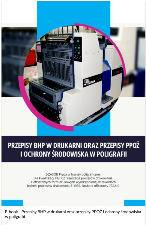 Grafika przedstawia pierwsza stronę e‑booka zatytułowanego Przepisy BHP w drukarni oraz przepisy PPOŻ i ochrony środowiska w poligrafii. 