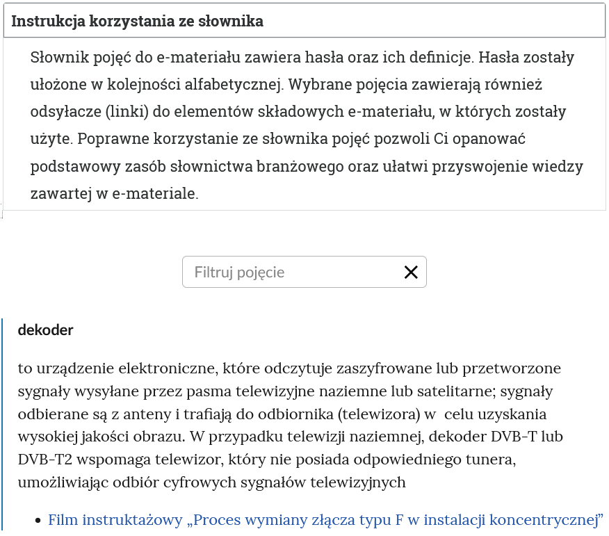 Grafika przedstawia przykładowy widok otwartej zakładki instrukcji korzystania ze słownika. Pod nazwą zakładki znajduje się prostokątny panel filtruj pojęcie i znak iks. Niżej widoczne jest hasło wraz z definicją.